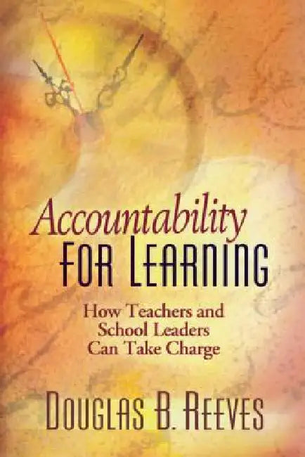 Accountability for Learning (English, Douglas B. Reeves)