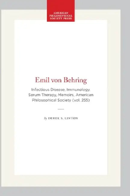 Emil Von Behring (English, Derek S. Linton)