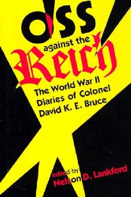 OSS Against the Reich (English, Lankford)