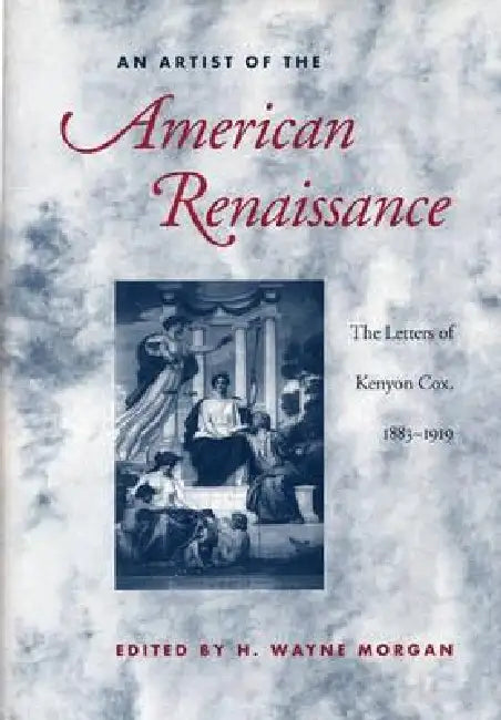 An Artist of the American Renaissance (English, Morgan)