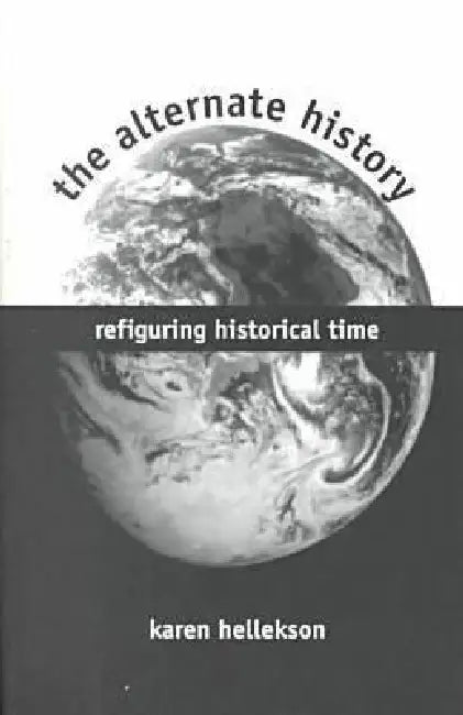 The Alternate History (English, Hellekson)