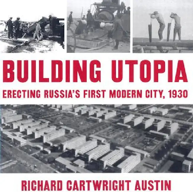 Building Utopia (English, Austin)