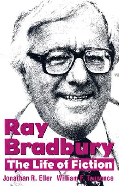 Ray Bradbury (English, Eller | William F. Touponce | William F. Nolan)