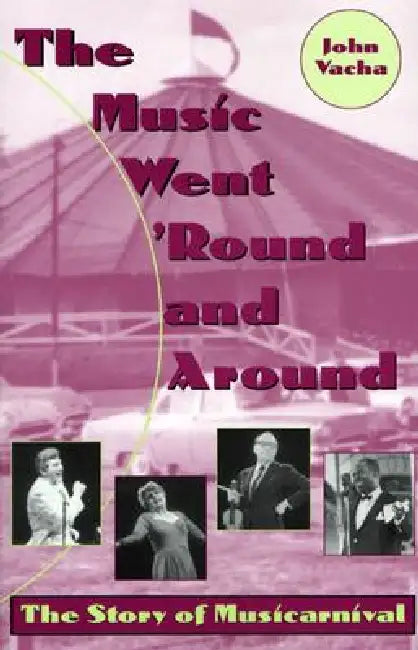 The Music Went 'Round and Around (English, Vacha)
