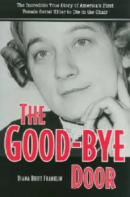 The Good-Bye Door (English, Franklin)