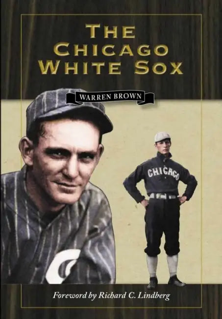 The Chicago White Sox (English, Brown)