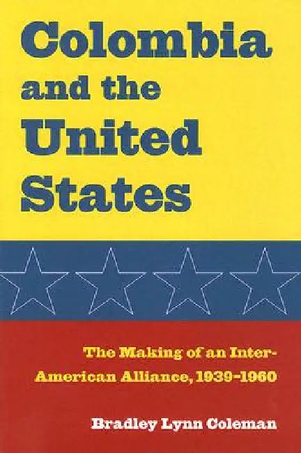 Colombia and the United States (English, Coleman)
