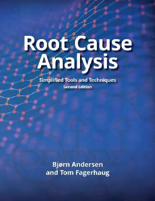 Root Cause Analysis (English, Bjorn Andersen | Tom Fagerhaug)