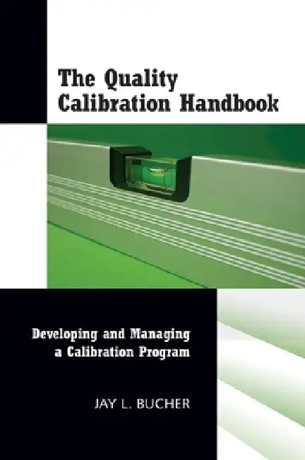 The Quality Calibration Handbook (English, Jay L. Bucher)