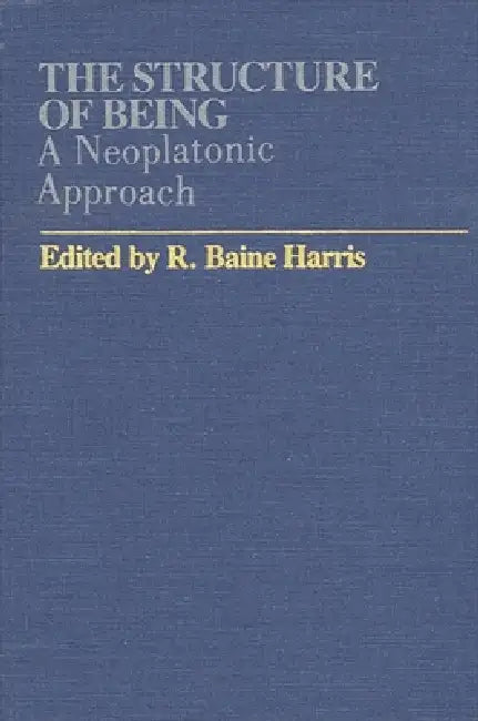 The Structure of Being (English, R. Baine Harris)