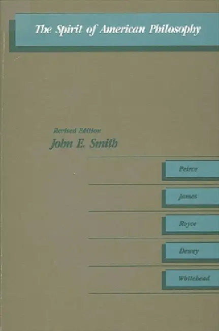 The Spirit of American Philosophy (English, John Smith)