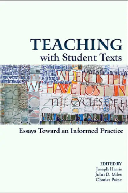 Teaching With Student Texts (English, Joseph Harris)