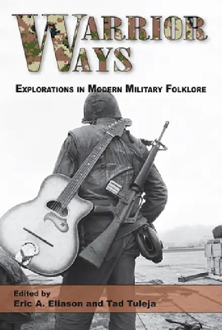 Warrior Ways (English, Eric A. Eliason)