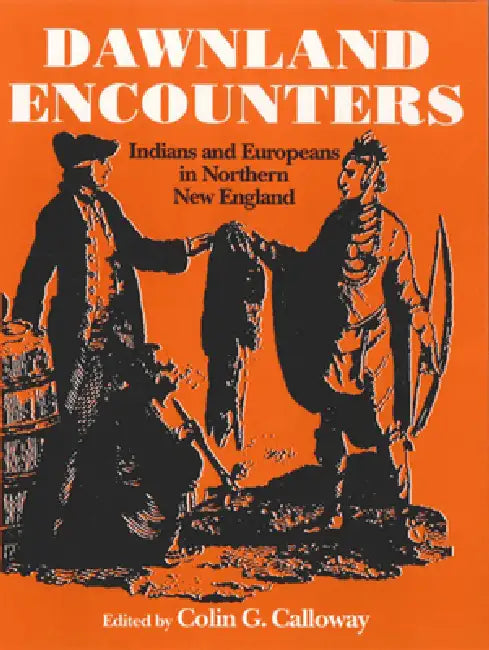 Dawnland Encounters (English, Colin G. Calloway)