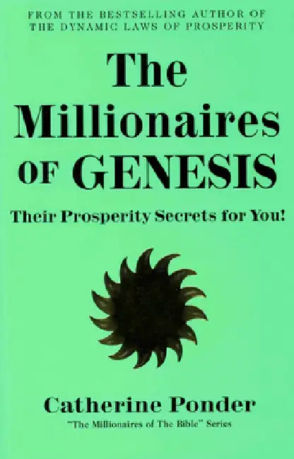 The Millionaires of Genesis, Their Prosperity Secrets for You! (English, Catherine Ponder)