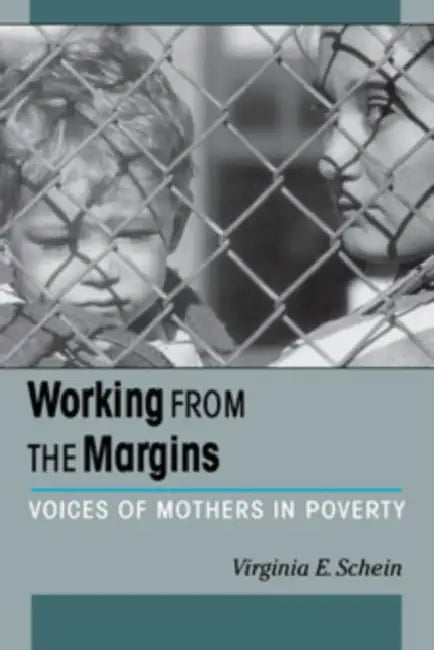 Working from the Margins (English, Virginia Schein)