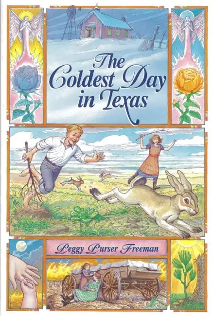 The Coldest Day in Texas (English, Peggy Purser Freeman)