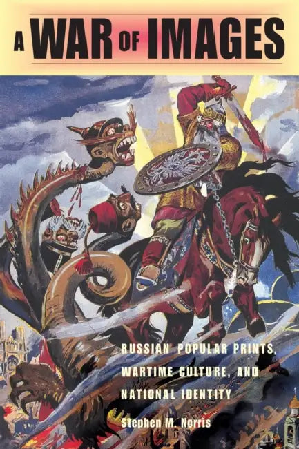 A War of Images (English, Stephen Norris)