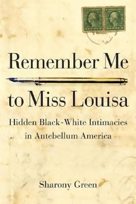 Remember Me to Miss Louisa (English, Sharony Green)