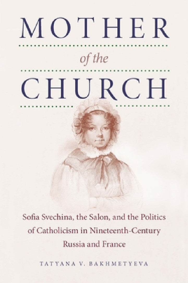 Mother of the Church (English, Tatyana V. Bakhmetyeva)