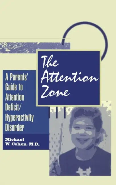 The Attention Zone (English, Michael Cohen)