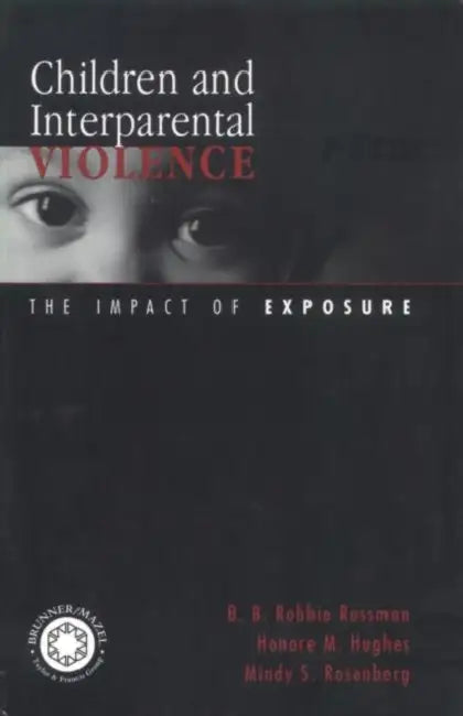 Children and Interparental Violence (English, B. B. Robbie Rossman | Honore M. Hughes | Mindy S. Rosenberg)