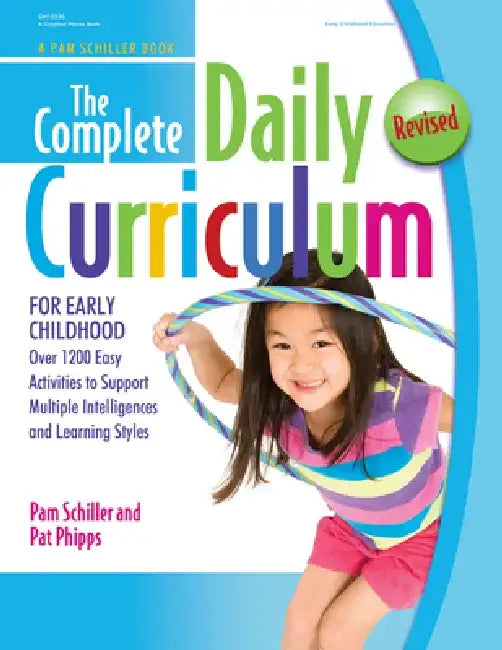 The Complete Daily Curriculum for Early Childhood, Revised (English, Pam Schiller | Pat Phipps)