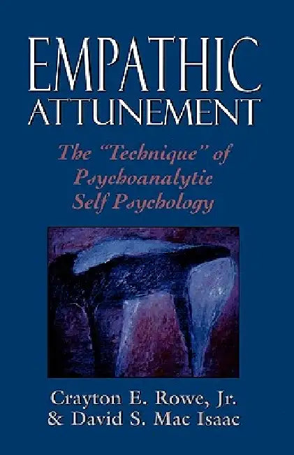 Empathic Attunement (English, Crayton Rowe Jr | David Mac Isaac)