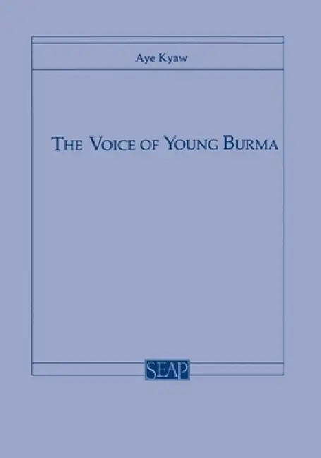 The Voice of Young Burma (English, Aye Kyaw)