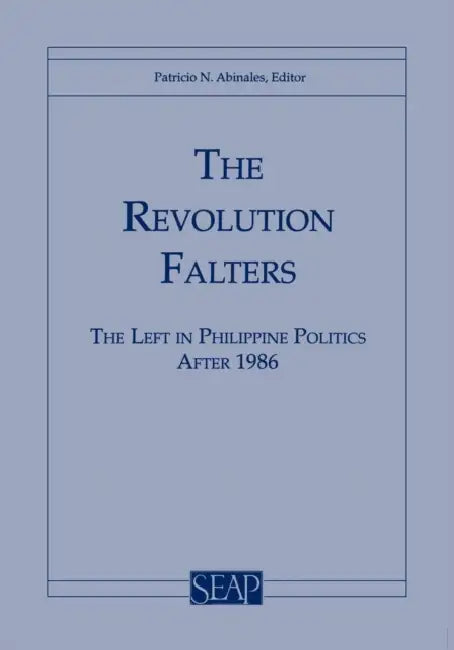 The Revolution Falters (English, Patricio Abinales)
