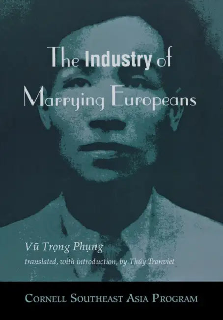 The Industry of Marrying Europeans (English, Vu Trong Phung | Thuy Tranviet)