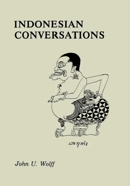 Indonesian Conversations (English, John U. Wolff)