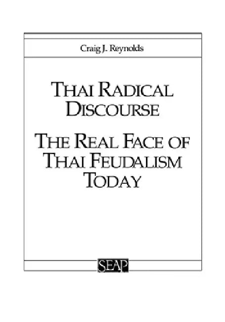 Thai Radical Discourse (English, Craig J. Reynolds)