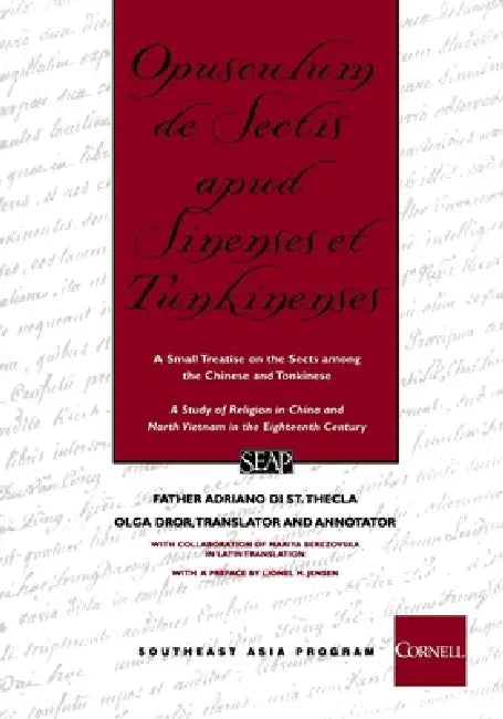 Opusculum de Sectis Apud Sinenses Et Tunkinenses (English, Father Adriano Di St Thecla | Olga Dror | Mariya Berezovska)