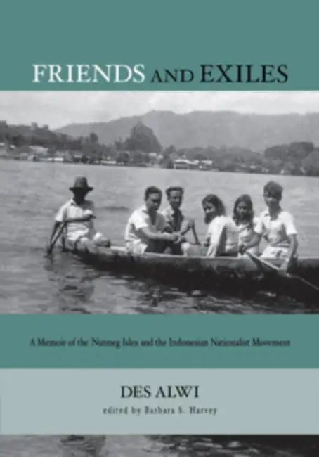Friends and Exiles (English, Des Alwi | Barbara S. Harvey)