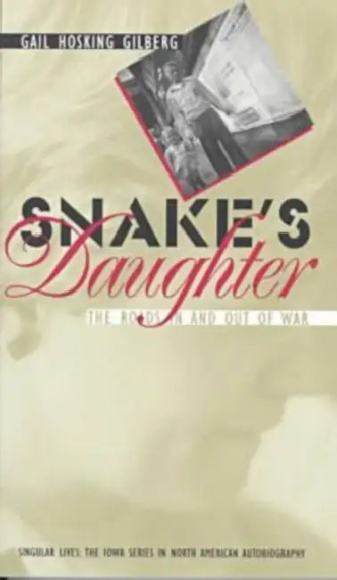 Snake's Daughter (English, Gail Hosking Gilberg | Albert E. Stone)