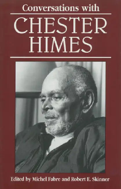 Conversations with Chester Himes (English, Michel Fabre | Robert Skinner)
