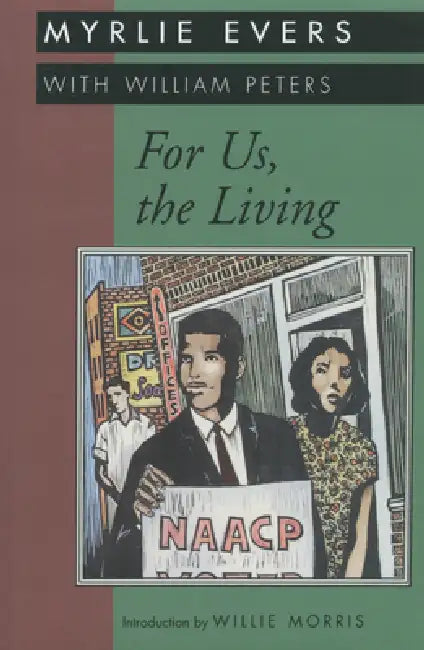 For Us, the Living (English, Myrlie Evers | Myrlie Evers-Williams | Willis Morris)