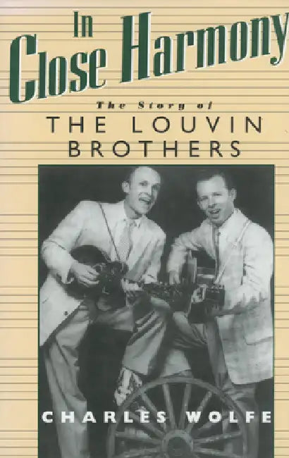 In Close Harmony (English, Charles K. Wolfe)
