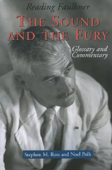 The Sound and the Fury (English, Stephen Ross | Noel Polk)