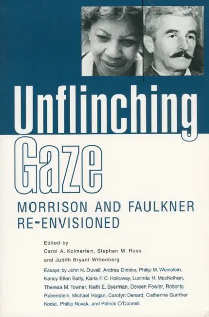 Unflinching Gaze (English, Carol a. Kolmerten | Judith Bryant Wittenberg | Stephen M. Ross)