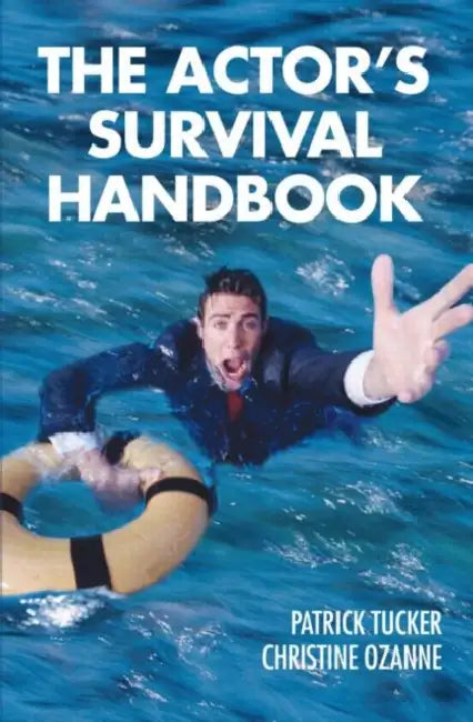 The Actor's Survival Handbook (English, Patrick Tucker)
