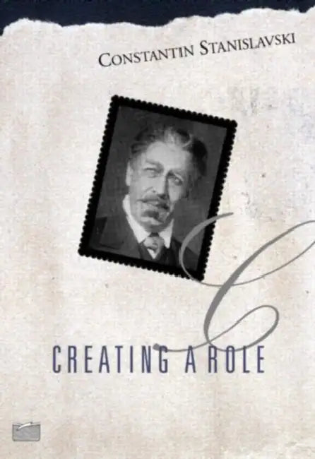 Creating a Role (English, Constantin Stanislavski | Elizabeth Reynolds Hapgood)
