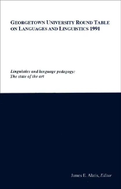 Georgetown University Round Table on Languages and Linguistics (English, James E. Alatis)