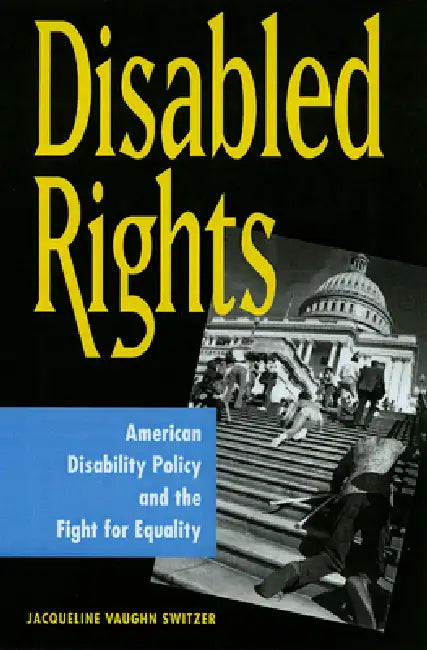 Disabled Rights (English, Jacqueline Vaughn Switzer | Jacqueline Vaughn Switzer)