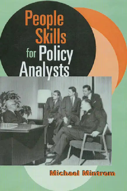 People Skills for Policy Analysts (English, Michael Mintrom | Gregory Cline | Jocelyn Dax)