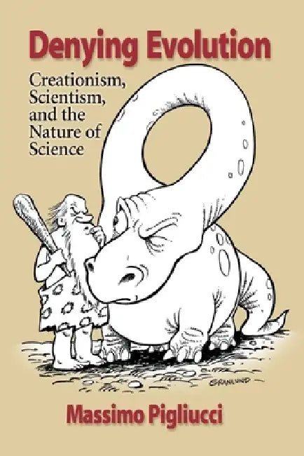 Denying Evolution (English, Massimo Pigliucci)