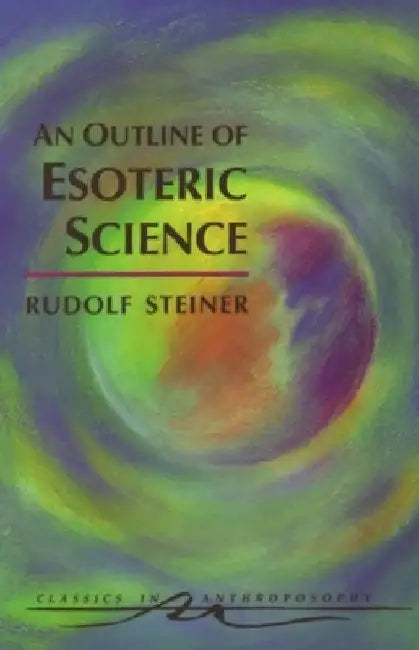 An Outline of Esoteric Science (English, Rudolf Steiner)