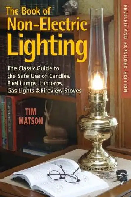 The Book of Non-Electric Lighting (English, Tim Matson)