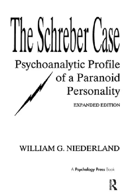 The Schreber Case (English, William G. Niederland)
